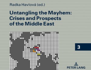 Untangling the Mayhem: Crises and Prospects of the Middle East