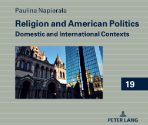 Religion and American Politics. Domestic and International Contexts
